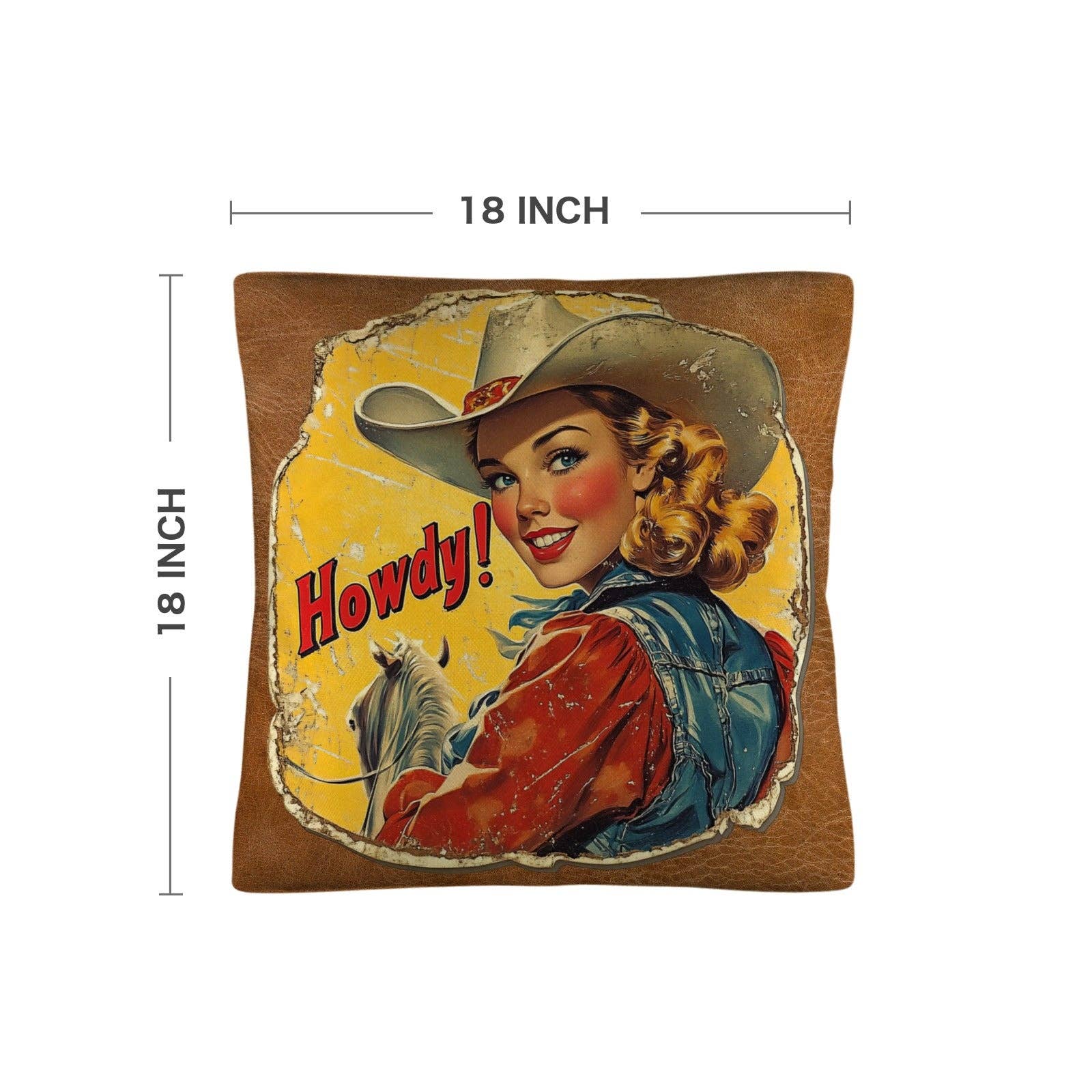 Vintage Cowgirl Howdy Throw Pillow 18 x 18 Made in America/w insert
